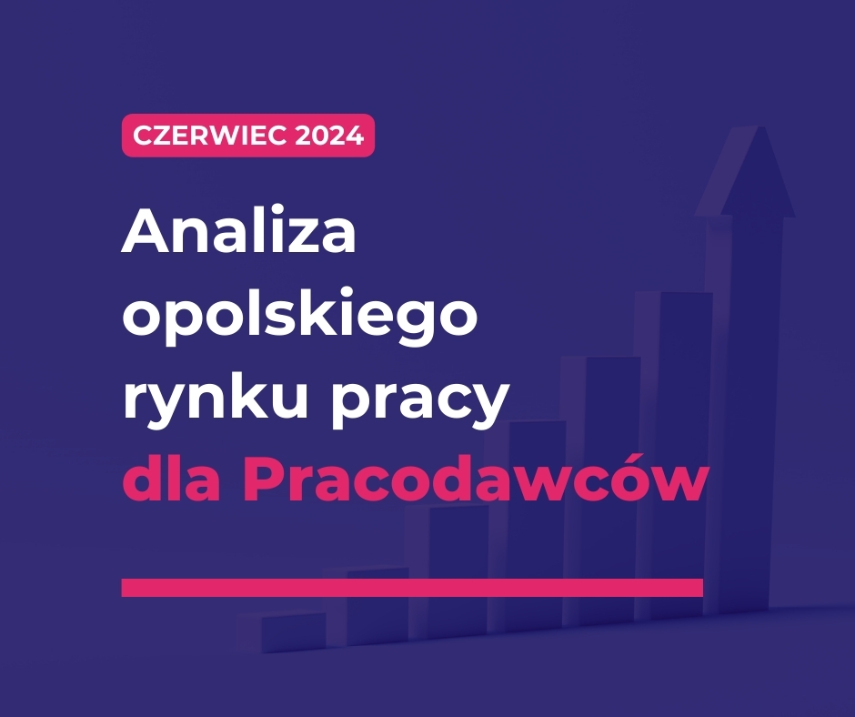 Analiza-opolskiego-rynku-pracy-dla-Pracodawców_czerwiec-2024-paretti